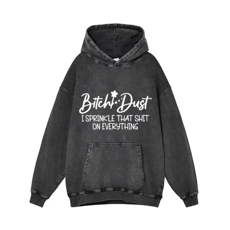 I Sprinkle That Shit On Vintage Washed Hoodie sold by GTHIC