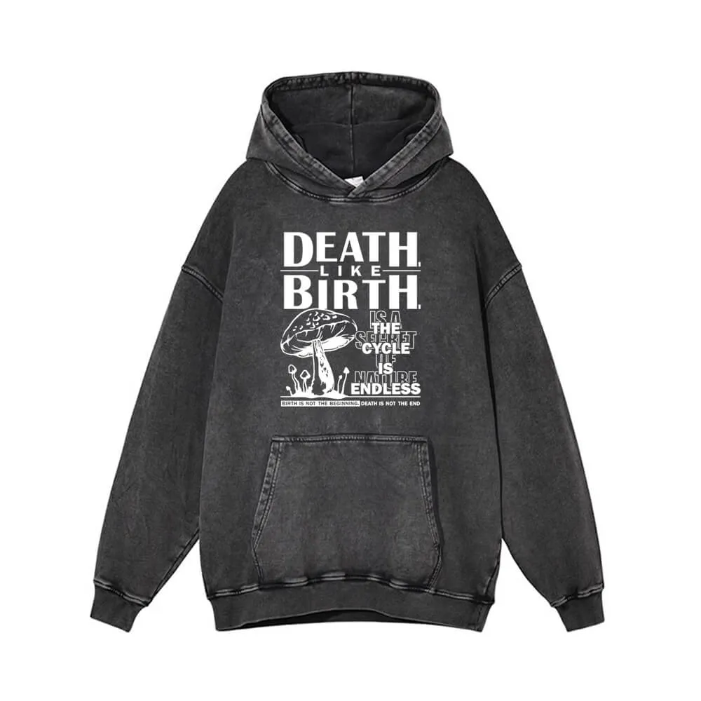 Death Like Birth Mushroom Vintage Vintage Washed Hoodie sold by GTHIC
