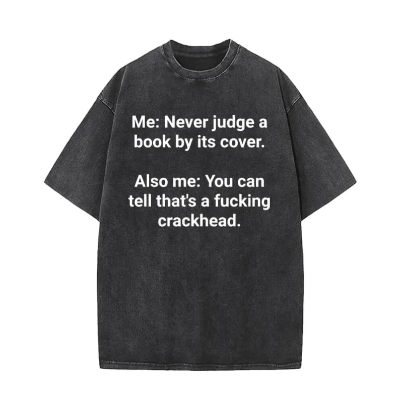 Me Never Judge A Book Vintage Washed T-shirt sold by GTHIC