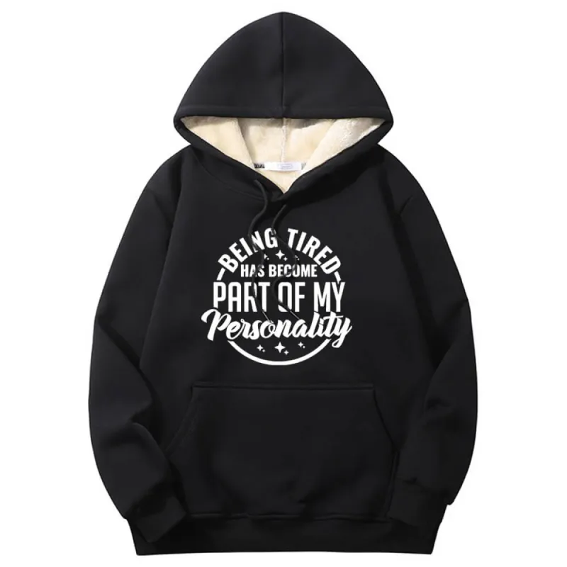 Multicolor Being Tired Warm Fleece Sherpa Lined Hoodie sold by GTHIC