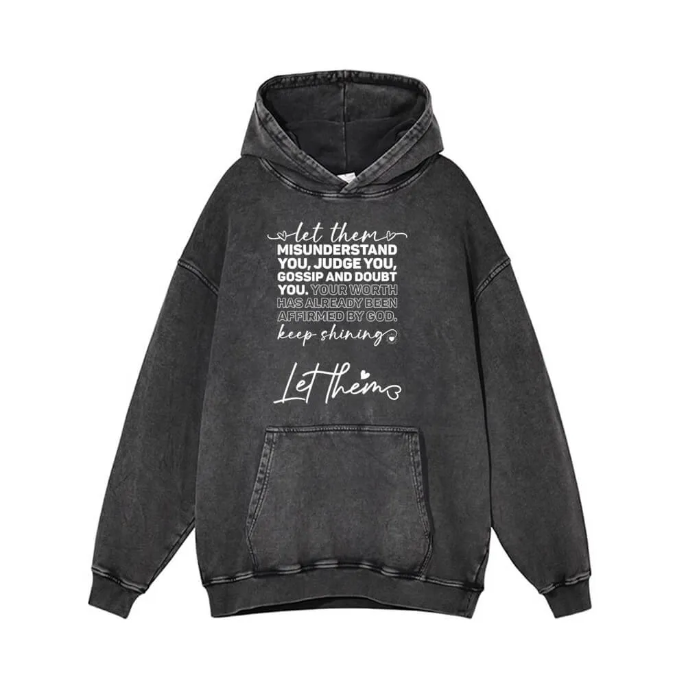 Let Them Misunderstand You Vintage Washed Hoodie sold by GTHIC