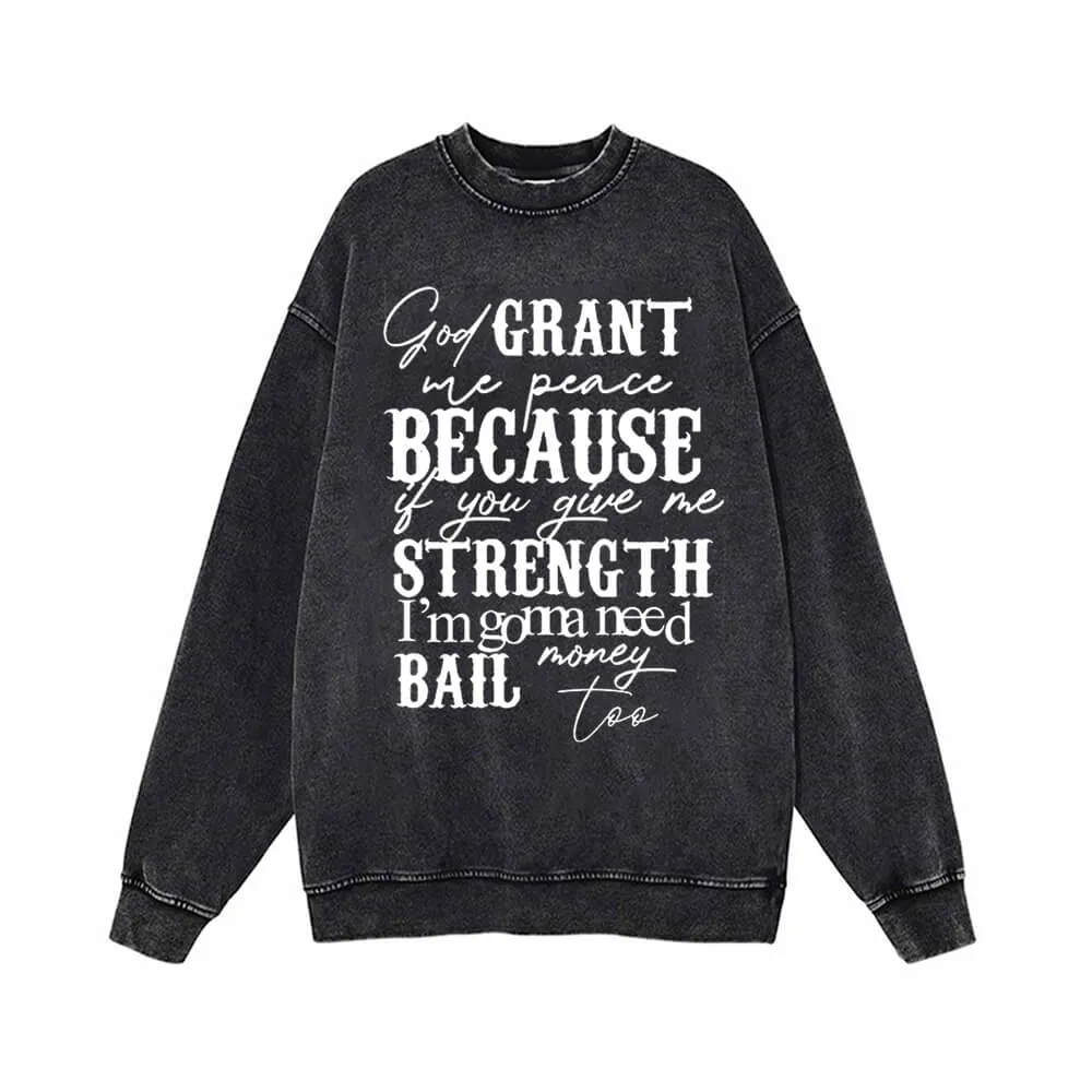God Grant Me Peace Vintage Washed Sweatshirt sold by GTHIC