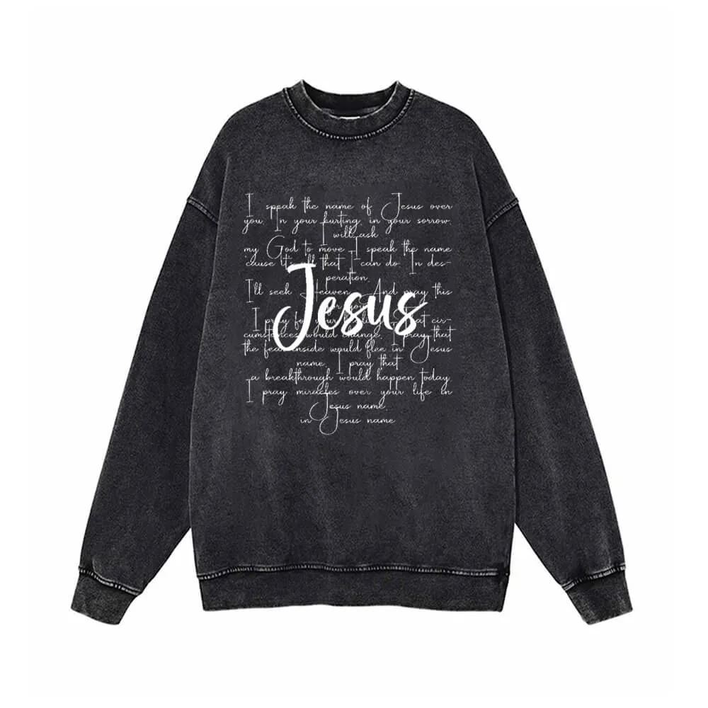 I Speak The Name Of Jesus Vintage Washed Sweatshirt sold by GTHIC
