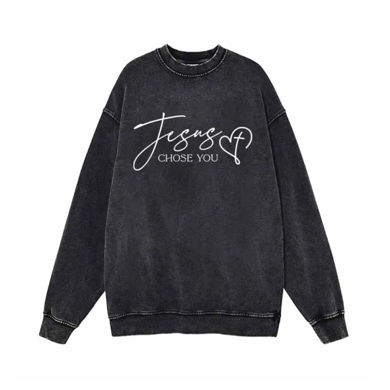 Jesus Chose You Christian Vintage Washed Sweatshirt sold by GTHIC