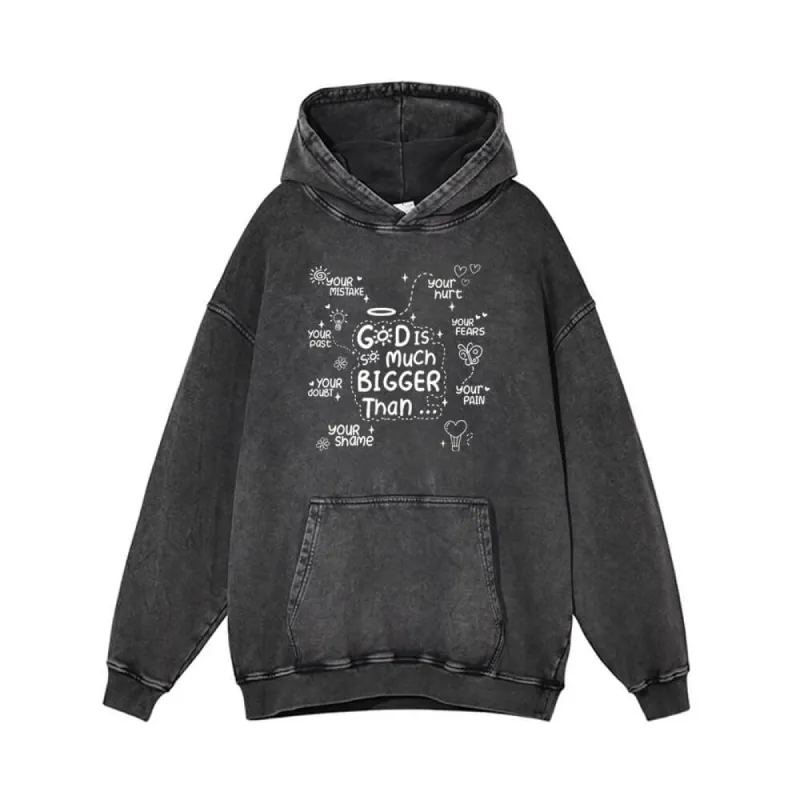 God Is Much Bigger Than Vintage Washed Hoodie sold by GTHIC