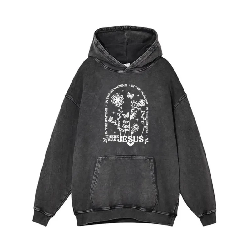 There Was Jesus Flower Vintage Washed Hoodie sold by GTHIC