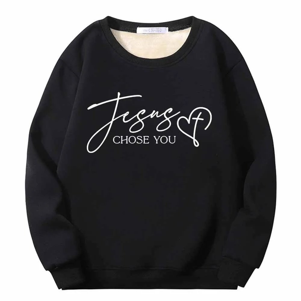 Jesus Chose You Christian Crew Collar Fleece Sherpa Sweatshirt sold by GTHIC