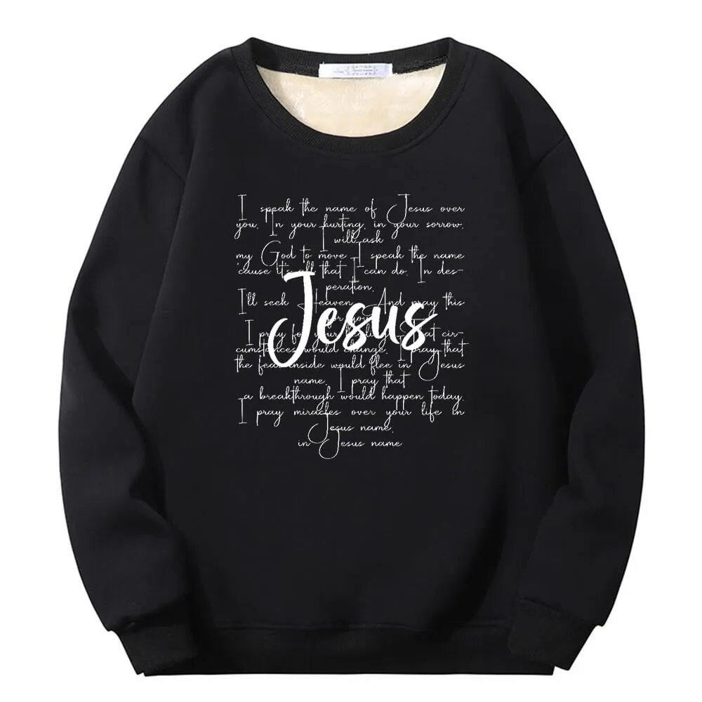 I Speak The Name Of Jesus Crew Collar Fleece Sherpa Sweatshirt sold by GTHIC