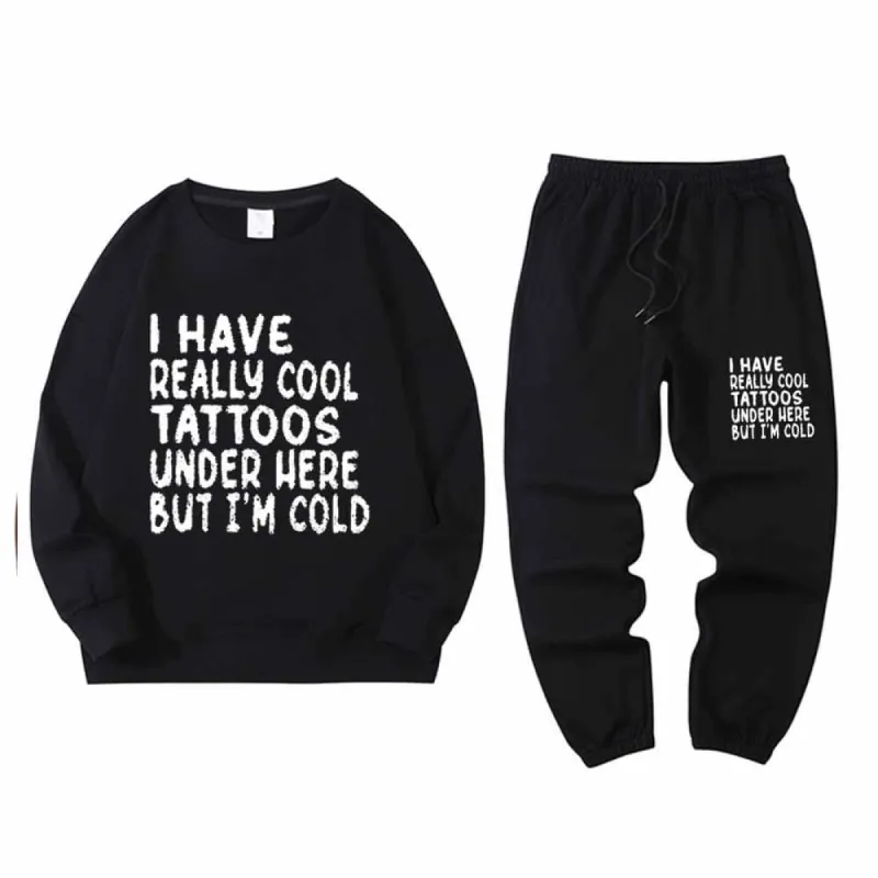 Multicolor I Have Really Cool Tattoos Crew Collar Sweatshirt Pants Set sold by GTHIC