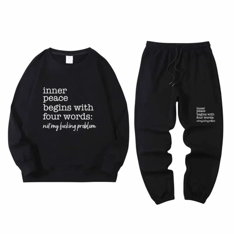 Inner Peace Begins With Four Word Sweatshirt Pants Set sold by GTHIC