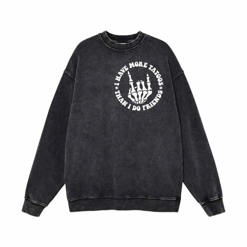 I Have More Tattoos Vintage Washed Sweatshirt sold by GTHIC