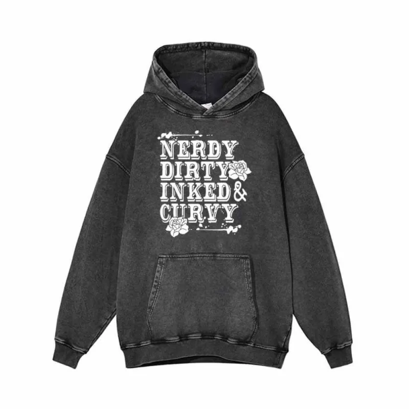Nerdy Dirty Inked Curvy Vintage Washed Hoodie sold by GTHIC