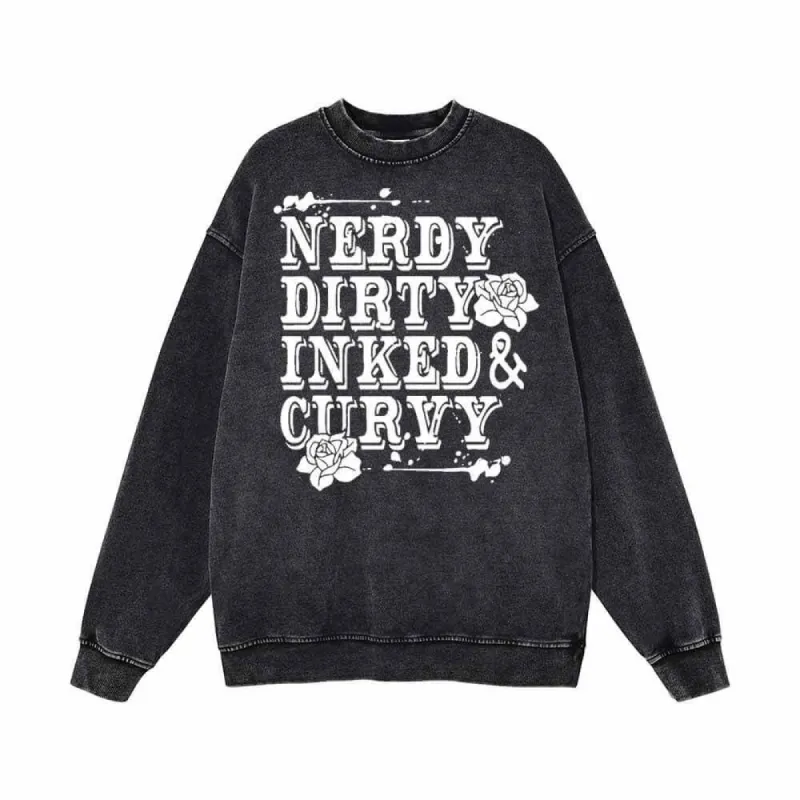 Nerdy Dirty Inked Curvy Vintage Washed Sweatshirt sold by GTHIC
