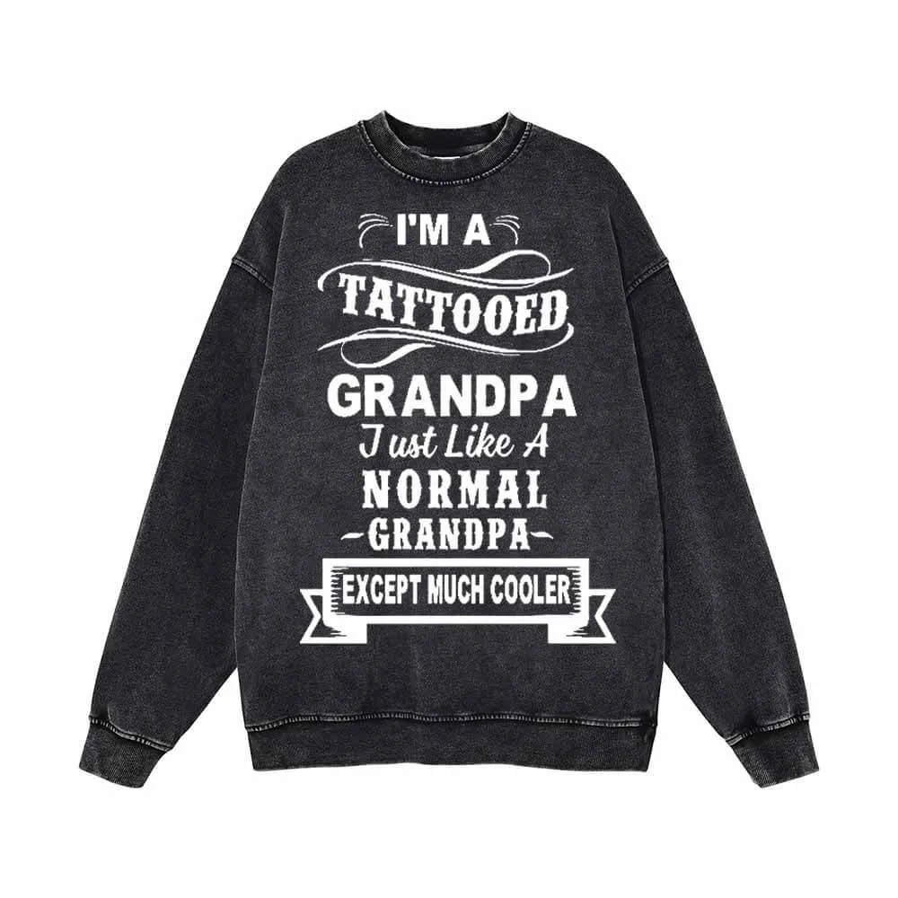 I'm A Tattooed Grandpa Vintage Washed Sweatshirt sold by GTHIC