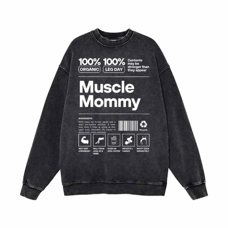 Muscle Mommy Vintage Washed Sweatshirt sold by GTHIC
