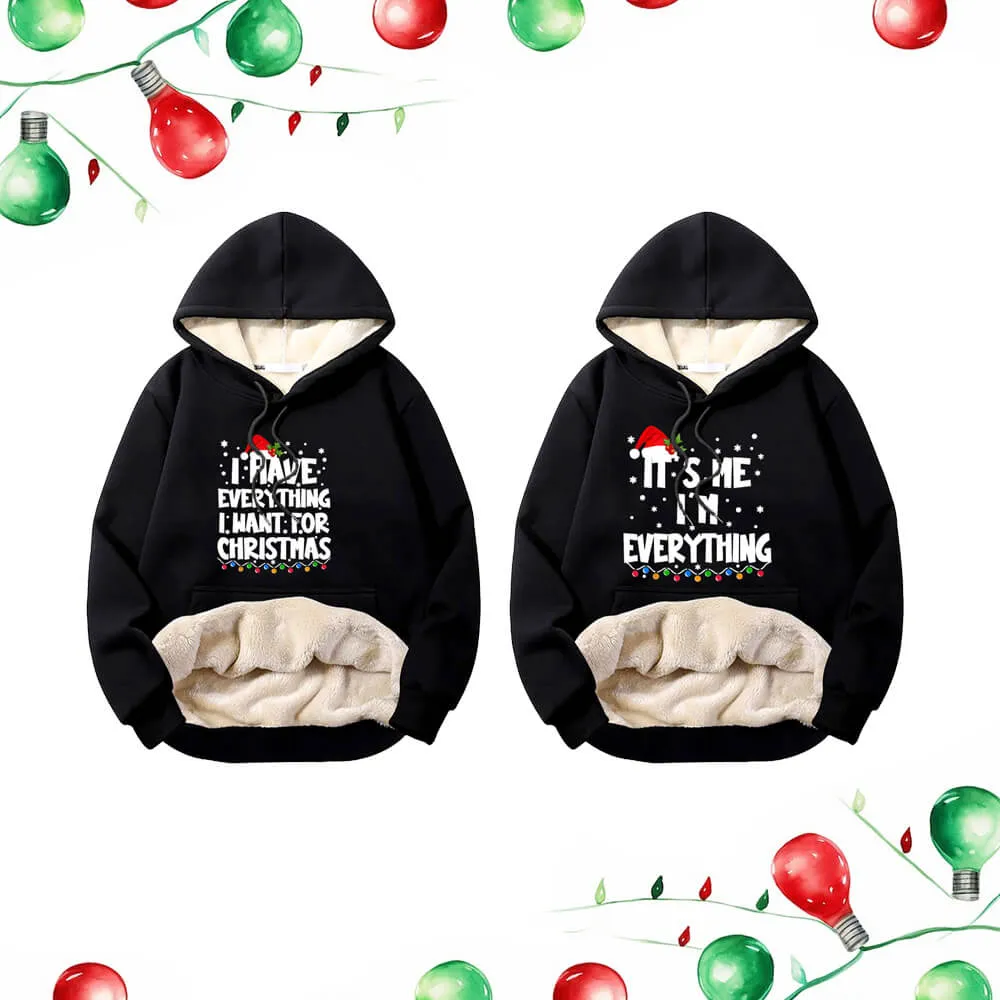 I Have Everything Fleece Sherpa Christmas Couple Hoodie sold by GTHIC