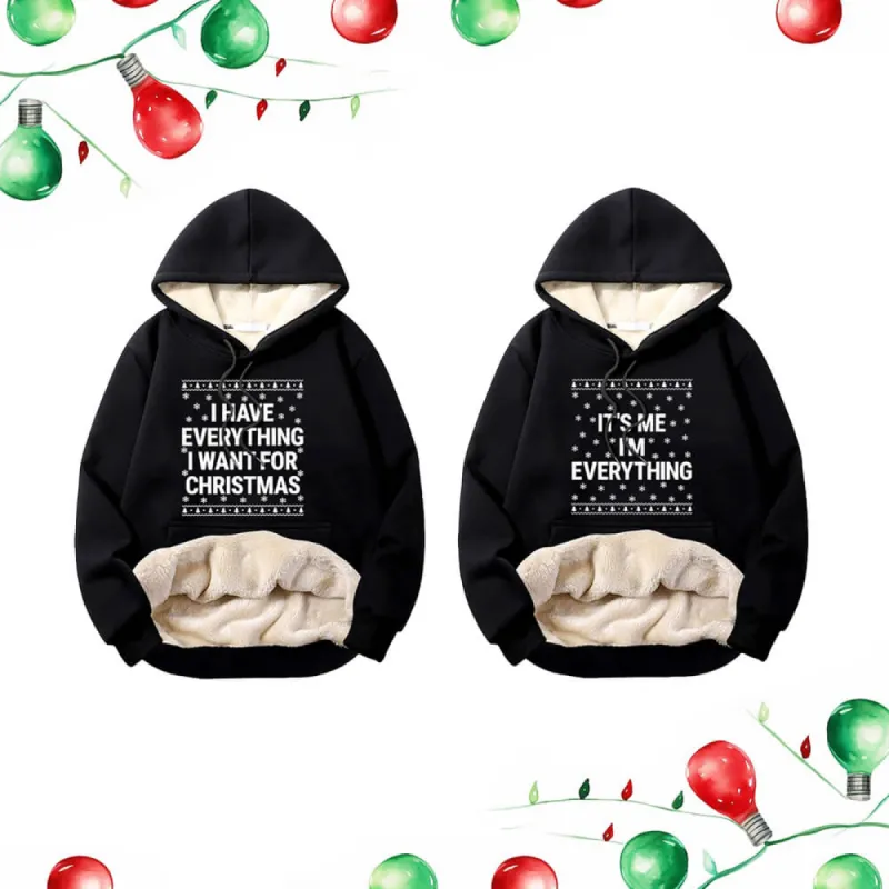 I Have Everything Warm Fleece Sherpa Lined Couple Hoodie sold by GTHIC