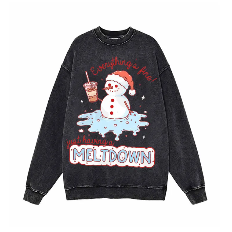 Just Having A Meltdown Snowman Vintage Washed Sweatshirt sold by GTHIC