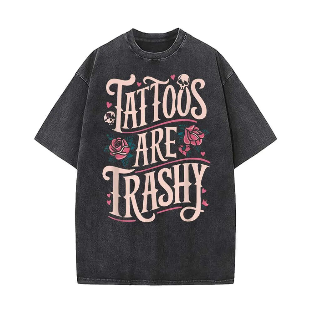 Tattoos Are Trashy Skull Rose Vintage Washed T-shirt sold by GTHIC