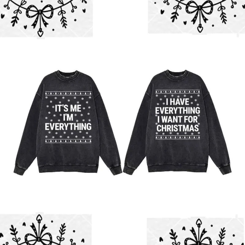 I Have Everything Letters Vintage Washed Couple Sweatshirt sold by GTHIC