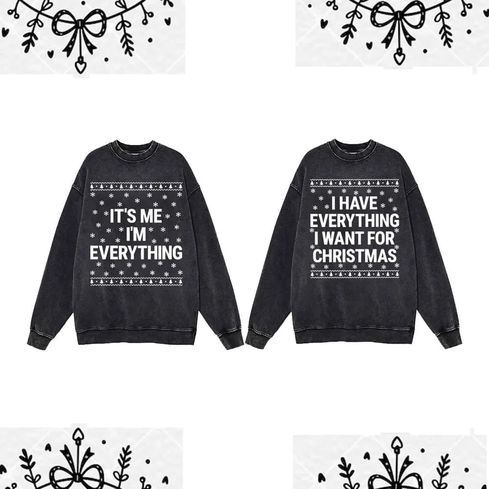 I Have Everything Letters Vintage Washed Couple Sweatshirt sold by GTHIC
