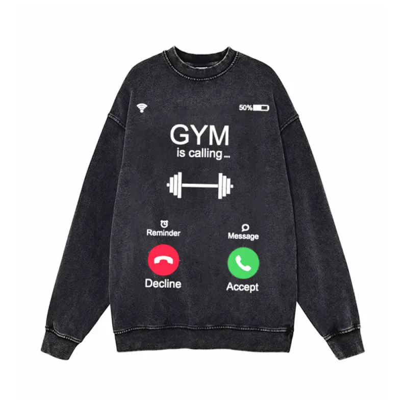 Gym Is Calling You Vintage Washed Sweatshirt sold by GTHIC