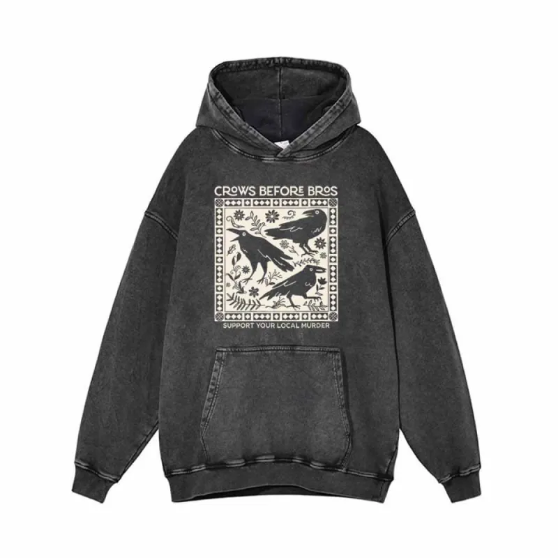 Crows Before Bros Support Your Local Murder Raven Hoodie sold by GTHIC