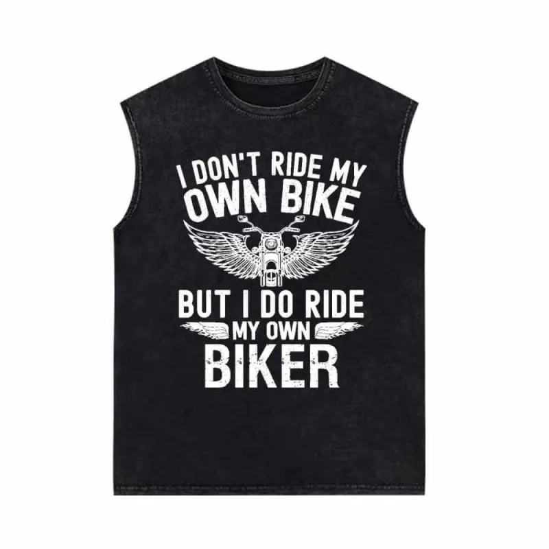 But I Do Ride My Own Biker Vintage Washed Vest Top sold by GTHIC