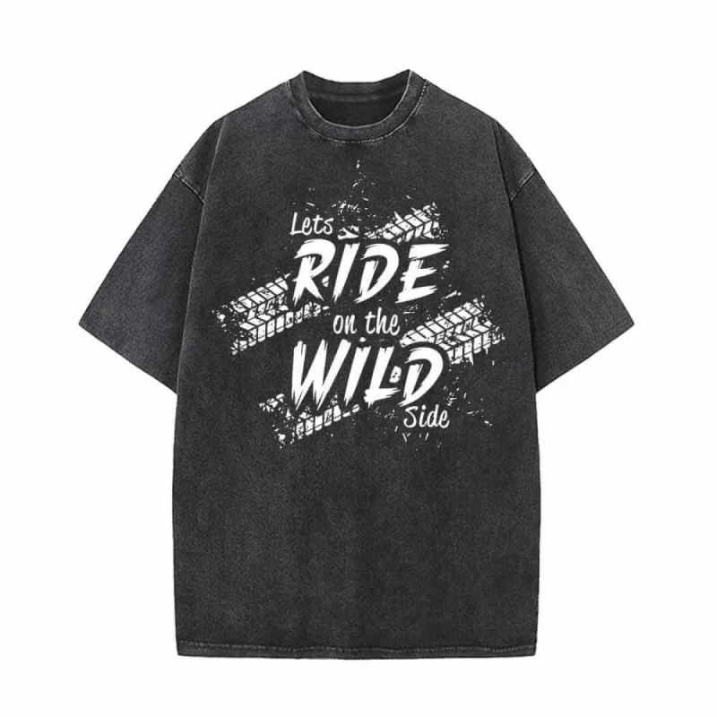 Let’s Ride On The Wild Side Biker Vintage Washed T-shirt sold by GTHIC