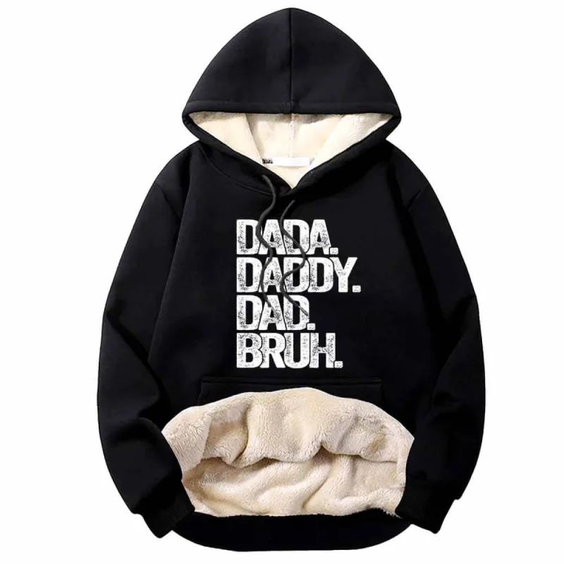 Dada Daddy Dad Bruh Warm Fleece Sherpa Lined Hoodie sold by GTHIC