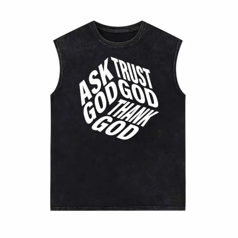 Ask God Trust God Thank God Vintage Washed Vest Top sold by GTHIC