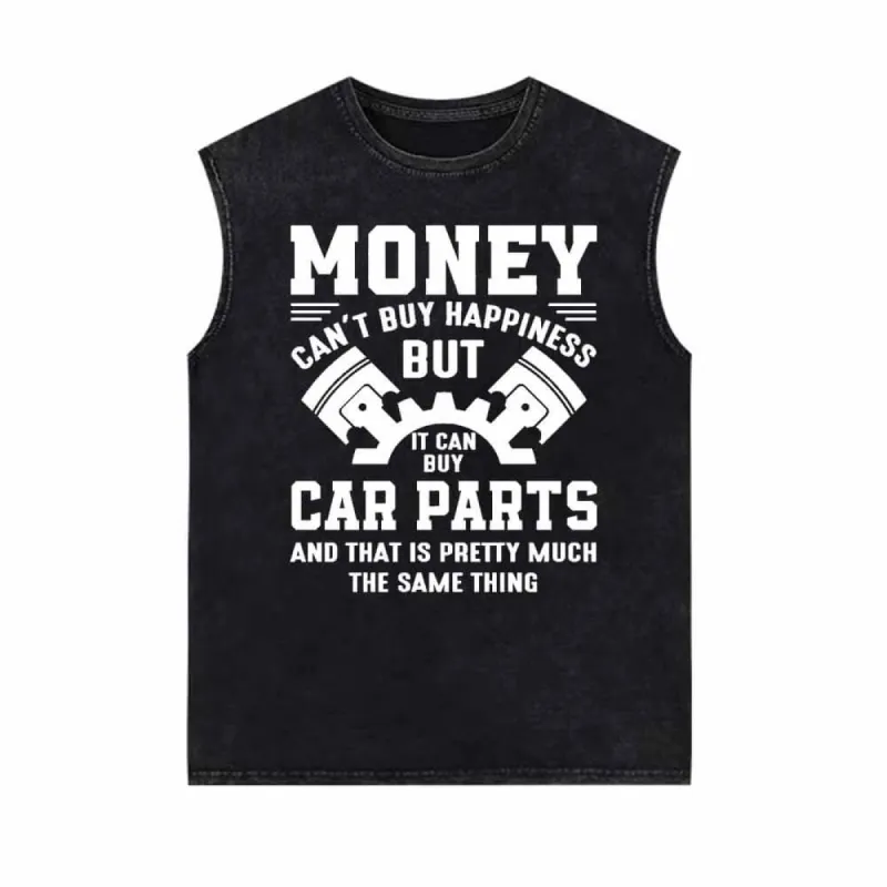 Money Can't Buy Happiness Funny Mechanic Vest Top sold by GTHIC
