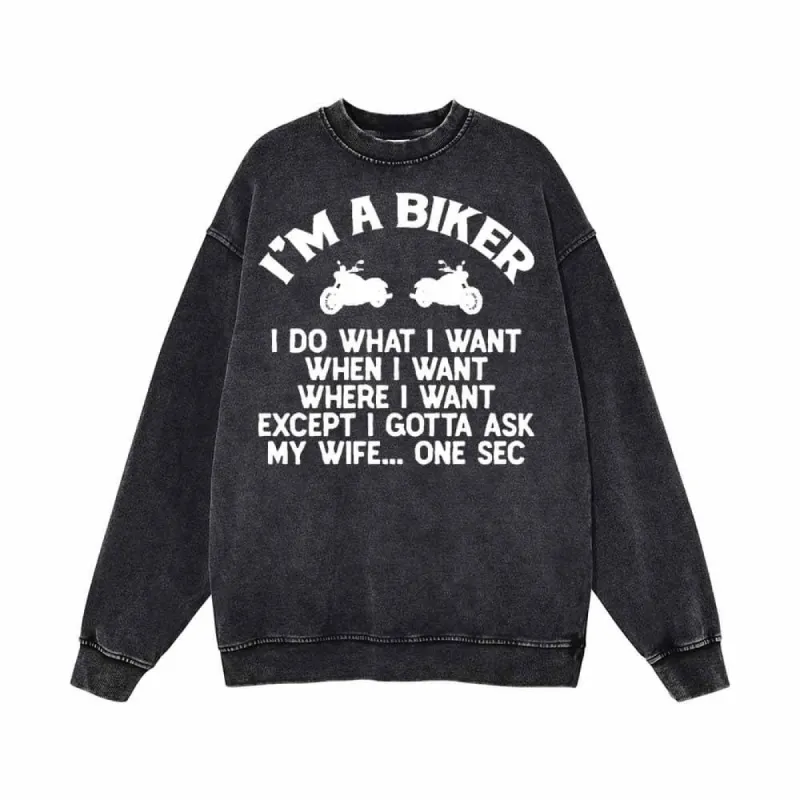 I’m A Biker Letters Motorcycle Vintage Washed Sweatshirt sold by GTHIC