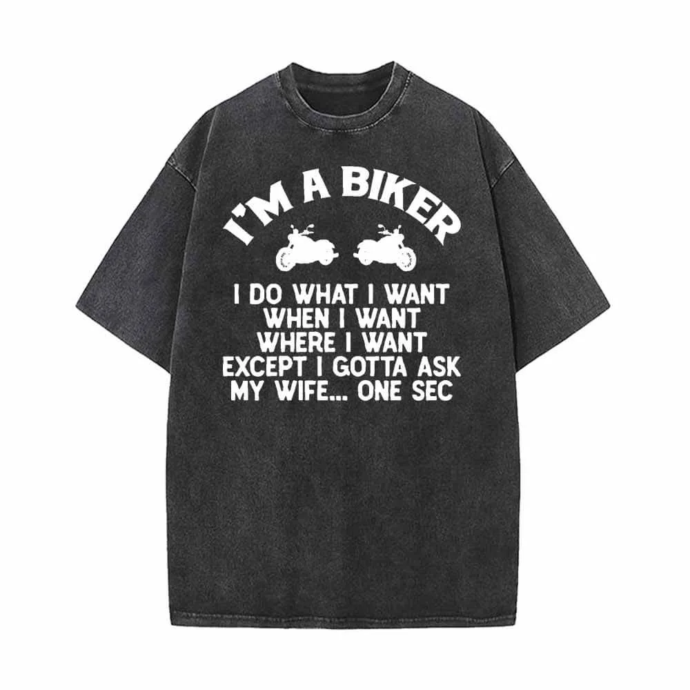 I’m A Biker Letters Motorcycle Vintage Washed T-shirt sold by GTHIC