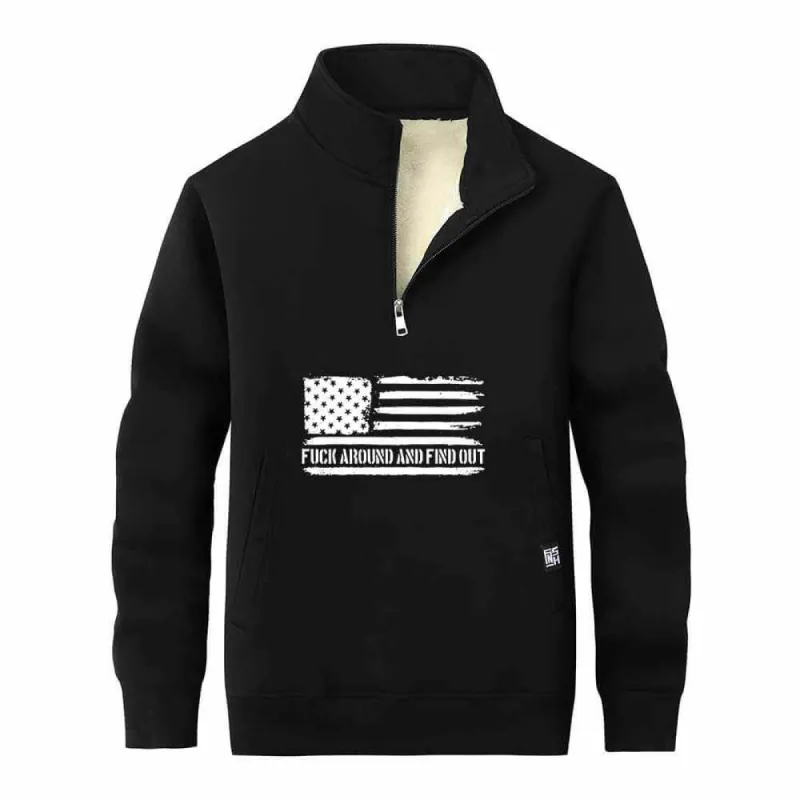 Fuck Around And Find Out Flag Stand Collar Zip Fleece Sweatshirt sold by GTHIC