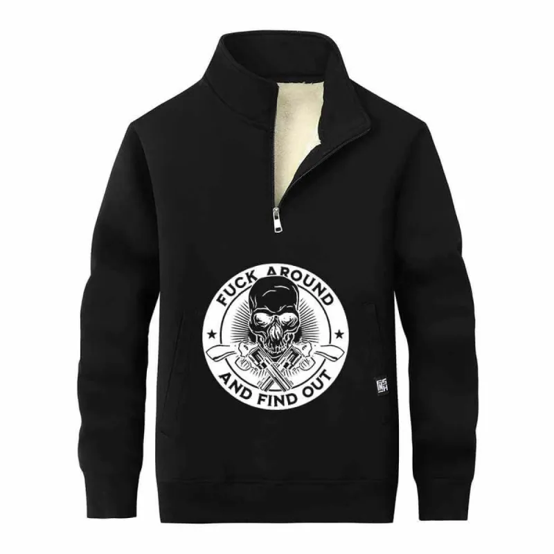 Fuck Around And Find Out Skull Stand Collar Zip Fleece Sweatshirt sold by GTHIC
