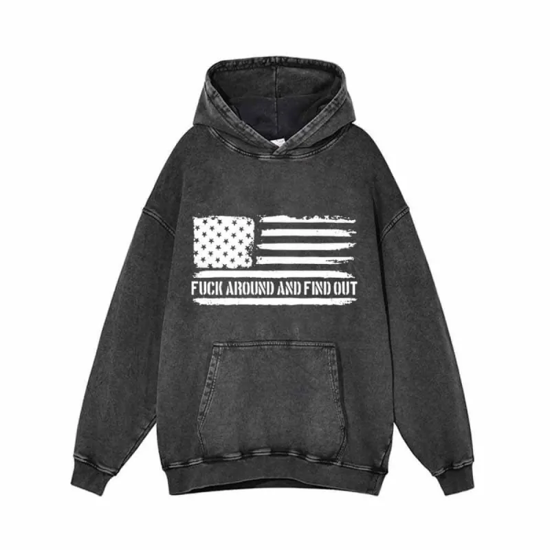 Fuck Around And Find Out Flag Vintage Washed Hoodie sold by GTHIC
