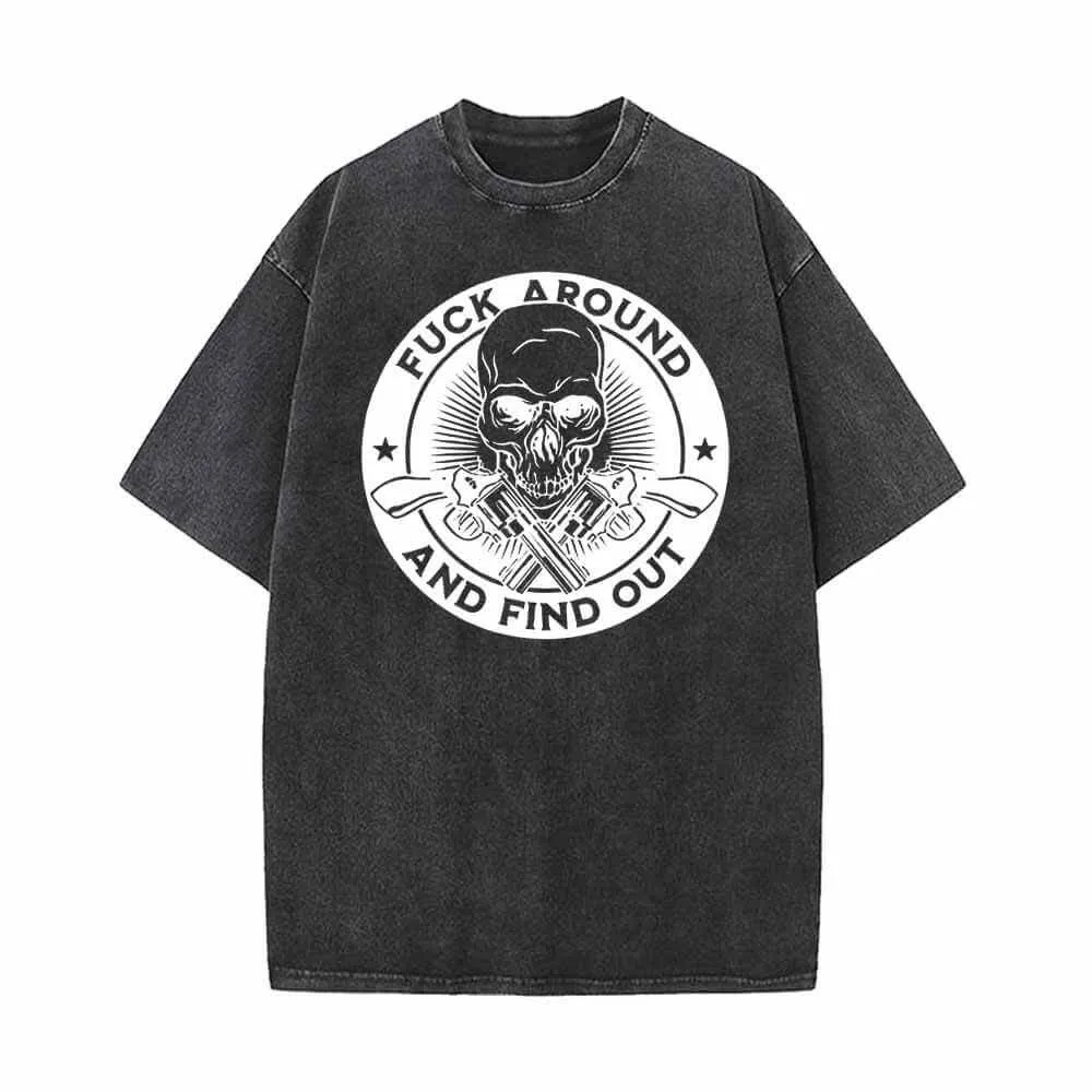 Fuck Around And Find Out Skull Vintage Washed T-shirt sold by GTHIC