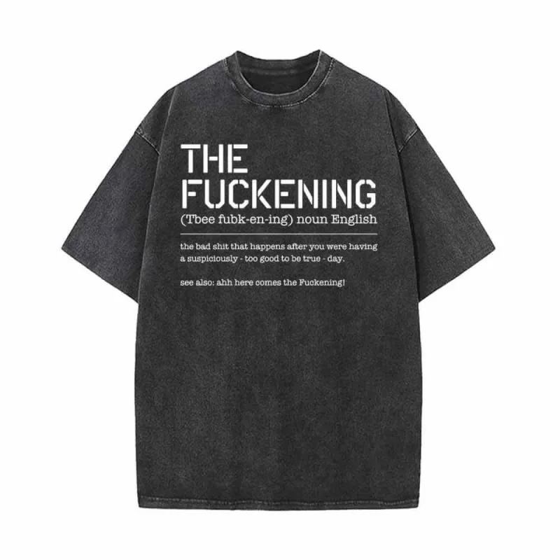 The Fuckening Vintage Washed T-shirt sold by GTHIC