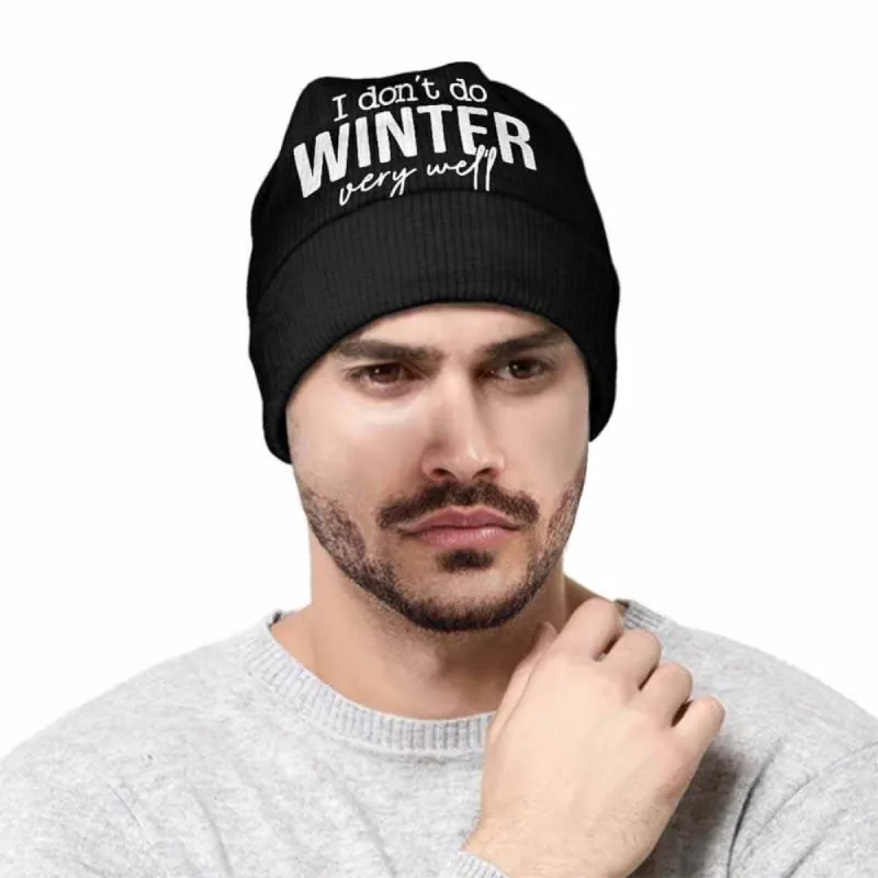 I Don’t Do Winter Very Well Warm Knitted Beanie Hat sold by GTHIC