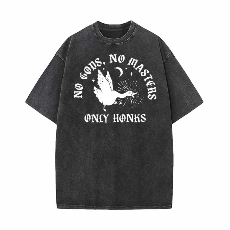 No Gods No Masters Only Honks Vintage Washed T-shirt made by GTHIC