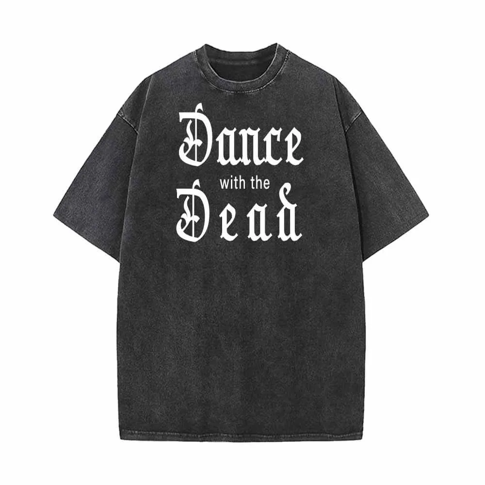 Dance With The Dead Print Vintage Washed T-shirt sold by GTHIC