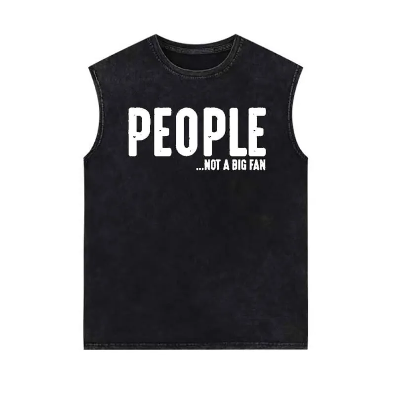 People Not A Big Fan Print Vintage Washed Vest Top sold by GTHIC