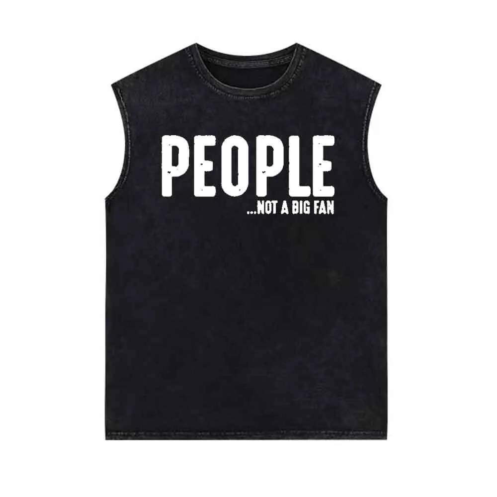 People Not A Big Fan Print Vintage Washed Vest Top sold by GTHIC