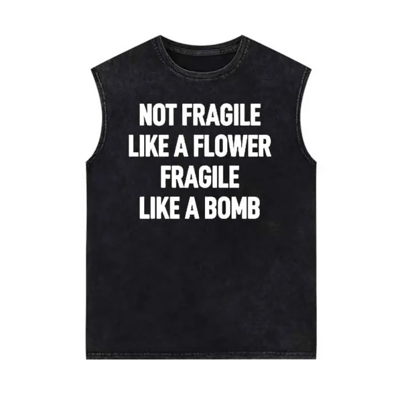 Not Fragile Like A Flower Vintage Washed Vest Top sold by GTHIC