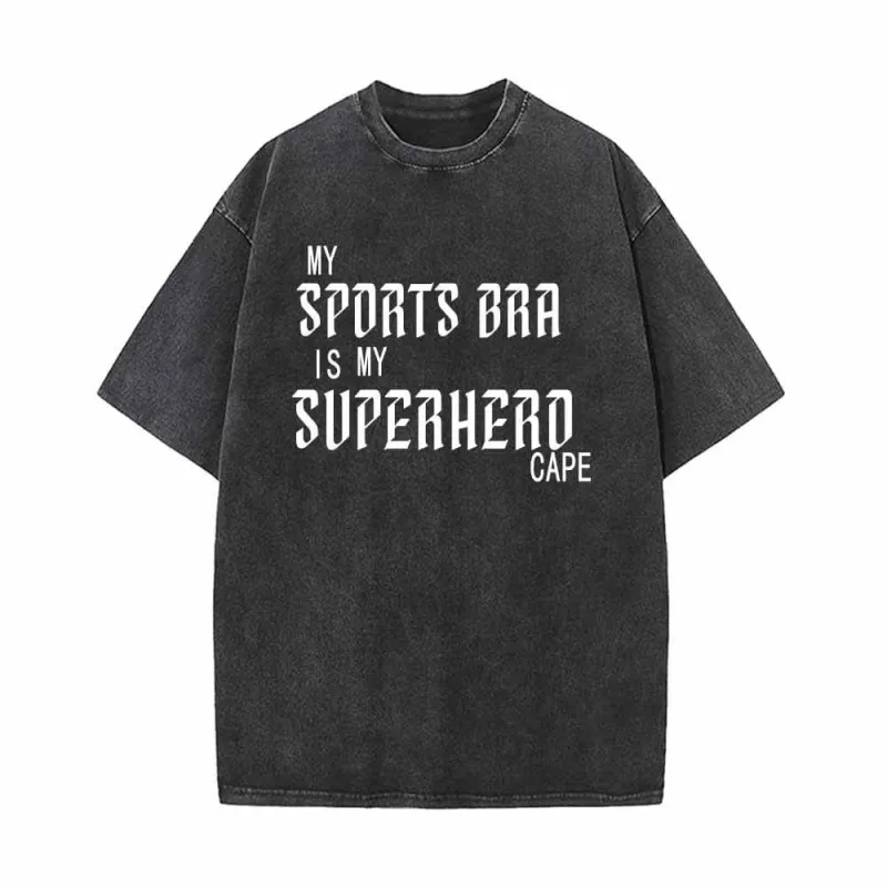 My Sports Bra is My Superhero Cape Vintage Washed T-shirt sold by GTHIC