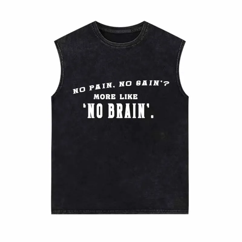 No Pain No Chain No Brain Vintage Washed Vest Top sold by GTHIC