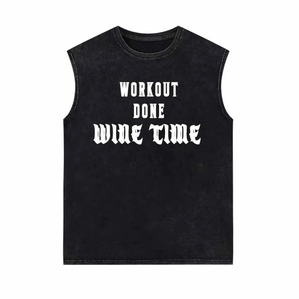 Workout Done Wine Time Vintage Washed Vest Top sold by GTHIC