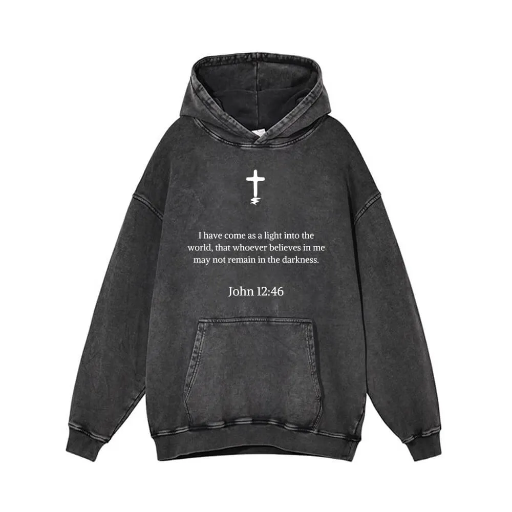 I Have Come As a Light Into the Word Vintage Washed Hoodie sold by GTHIC