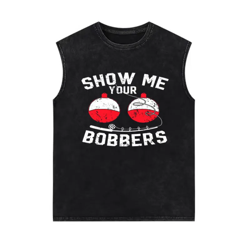 Show Me Your Bobbers Fishing Vintage Washed Vest Top sold by GTHIC